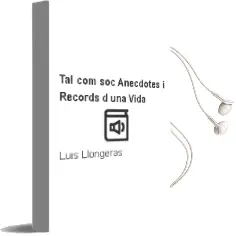 Descargar AudioLibro Tal com Soc: Anecdotes i Records d una Vida de Luis Llongeras año 1899