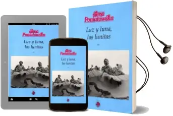 Descargar AudioLibro Luz y Luna, las Lunitas de Elena Poniatowska año 1900