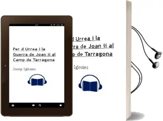 Descargar AudioLibro Per d Urrea i la Guerra de Joan ii al Camp de Tarragona de Josep Iglesies año 1964