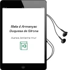 Descargar AudioLibro Mata d Armanyac, Duquesa de Girona de Aurea Javierre Mur año 1967