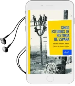 Descargar AudioLibro Cinco Estudios de Historia de España de Jaume Vicens Vives año 1969