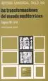 AudioLibro Las Transformaciones del Mundo Mediterraneo:Siglos Iii-Viii (14ª Ed.) de Franz Georg Maier