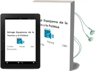 Descargar AudioLibro Mirage, Espejismo de la Tecnica y la Politica de Carlos Perez San Emeterio año 1977