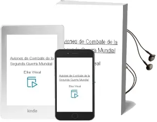 Descargar AudioLibro Aviones de Combate de la Segunda Guerra Mundial de Elke Weal año 1978