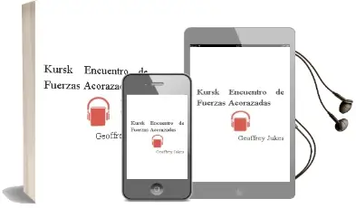 Descargar AudioLibro Kursk. Encuentro de Fuerzas Acorazadas de Geoffrey Jukes año 1979