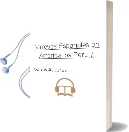 Descargar AudioLibro Virreyes Españoles en America, Los. (Peru 7) de Varios Autores año 1980