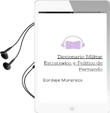 Descargar AudioLibro Diccionario Militar Estrategico y Politico de Fernando De Bordeje Morencos año 1981