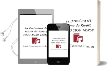 Descargar AudioLibro La Dictadura de Primo de Rivera (1923-1930). Textos de Jordi Casassas I Ymbert año 1983
