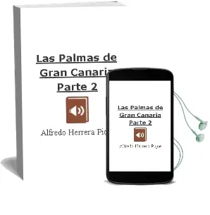 Descargar AudioLibro Las Palmas de Gran Canaria, Parte 2 de Alfredo Herrera Pique año 1984
