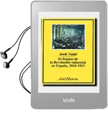 Descargar AudioLibro El Fracaso de la Revolucion Industrial en España, 1814-1913 de Jordi Nadal Oller año 1984