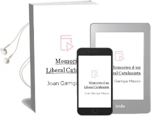 Descargar AudioLibro Memories d un Liberal Catalanista de Joan Garriga Masso año 1987