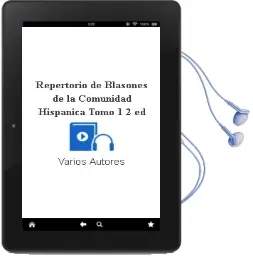 Descargar AudioLibro Repertorio de Blasones de la Comunidad Hispanica (Tomo 1) (2ª ed. ) de Varios Autores año 1987
