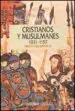 AudioLibro Cristianos y Musulmanes (1031-1157) de Bernard F. Reilly