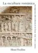 AudioLibro La Escultura Romanica: Investigaciones Sobre la Historia de las f Ormas de Henri Focillon