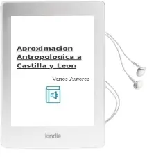 Descargar AudioLibro Aproximacion Antropologica a Castilla y Leon de Varios Autores año 1988