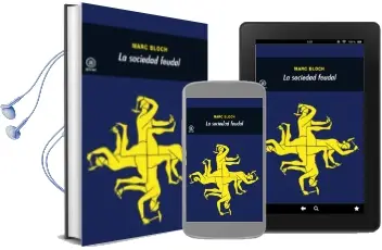 Descargar AudioLibro La Sociedad Feudal de Marc Bloch año 1988