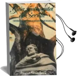 Descargar AudioLibro Guia Sentimental de Sevilla de Francisco Morales Padron año 1988