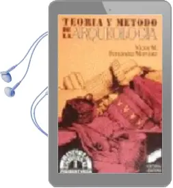 Descargar AudioLibro Teoria y Metodo de la Arqueologia de Victor M. Fernandez Martinez año 1989