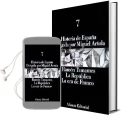 Descargar AudioLibro La Republica, la era de Franco (t. 7) de Ramon Tamames año 1989