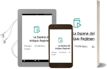 Descargar AudioLibro La España del Antiguo Regimen de Georges Desdevises Du Dezert año 1989