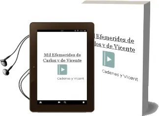 Descargar AudioLibro Mil Efemerides de Carlos v de Vicente De Cadenas Y Vicent año 1989