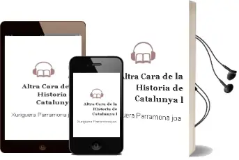 Descargar AudioLibro Altra Cara de la Historia de Catalunya l de Xuriguera Parramona Joa año 1990