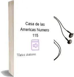 Descargar AudioLibro Casa de las Americas. Numero 115 de Varios Autores año 1990