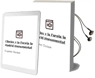 Descargar AudioLibro Cibeles y la Farola, la. Madrid Monumental de Eugenio Duque año 1990