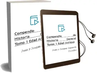 Descargar AudioLibro Compendio de Historia General (Tomo 1º - Edad Antigua) de Juan Y Joaquín Izquierdo Croselles año 1990