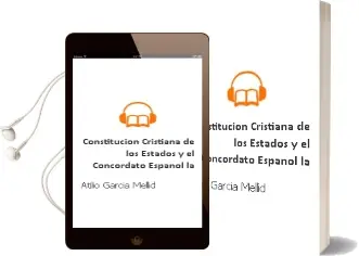 Descargar AudioLibro Constitucion Cristiana de los Estados y el Concordato Español - la de Atilio Garcia Mellid año 1990