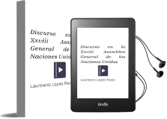 Descargar AudioLibro Discurso en la Xxviii Asamblea General de las Naciones Unidas de Laureano Lopez Rodo año 1990