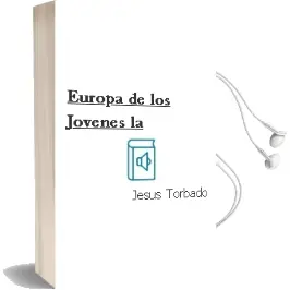 Descargar AudioLibro Europa de los Jovenes - la de Jesus Torbado año 1990