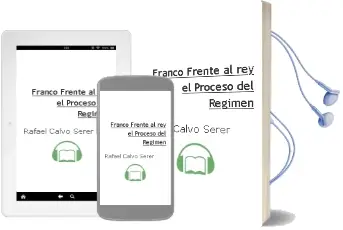 Descargar AudioLibro Franco Frente al Rey. el Proceso del Regimen de Rafael Calvo Serer año 1990