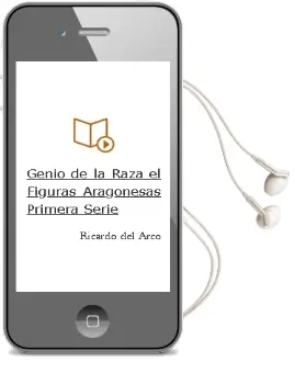 Descargar AudioLibro Genio de la Raza - el. Figuras Aragonesas. Primera Serie de Ricardo Del Arco año 1990