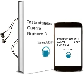 Descargar AudioLibro Instantaneas de la Guerra 1918. Numero 3 de Varios Autores año 1990