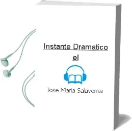 Descargar AudioLibro Instante Dramático - el de Jose María Salaverría año 1990
