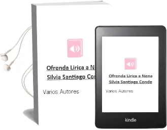 Descargar AudioLibro Ofrenda Lirica a Nena Silvia Santiago Conde de Varios Autores año 1990