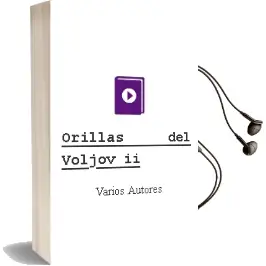 Descargar AudioLibro Orillas del Voljov ii de Varios Autores año 1990