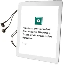 Descargar AudioLibro Panteon Universal, el, Diccionario Historico Tomo iii de Wenceslao Ayguals De Izco año 1990