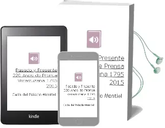 Descargar AudioLibro Pasado y Presente. 220 Años de Prensa Veracruzana (1795-2015) de Celia Del Palacio Montiel año 1990