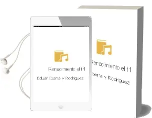 Descargar AudioLibro Renacimiento - el (t. 1) de Eduar Ibarra Y Rodriguez año 1990