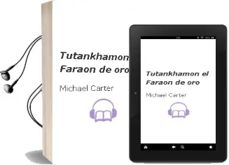 Descargar AudioLibro Tutankhamon, el Faraon de oro de Michael Carter año 1990