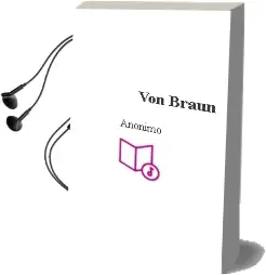 Descargar AudioLibro Von Braun de Anonimo año 1990