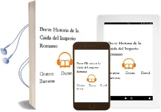 Descargar AudioLibro Breve Historia de la Caída del Imperio Romano de Cristina Durán David Barreras año 1990
