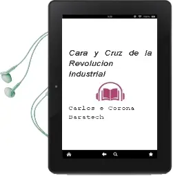 Descargar AudioLibro Cara y Cruz de la Revolucion Industrial de Carlos E. Corona Baratech año 1990