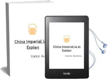 Descargar AudioLibro China Imperial - la. el Esplen de Varios Autores año 1990