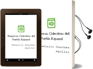 Descargar AudioLibro Empresas Colectivas del Pueblo Español de Federico Sanchez Aguilar año 1990