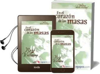 Descargar AudioLibro En el Corazon de las Masas. (Sp) de René ; Fernández Sanz Méndez, Enrique Voillaume año 1990