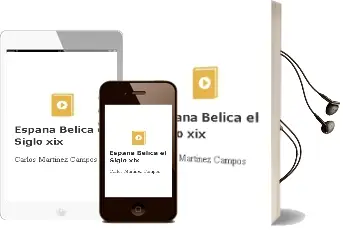 Descargar AudioLibro España Belica. el Siglo xix de Carlos Martinez Campos año 1990