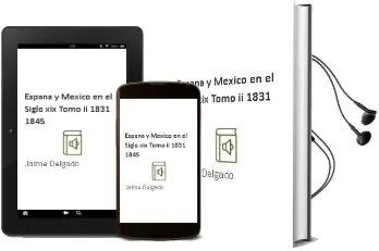 Descargar AudioLibro España y Mexico en el Siglo Xix. Tomo ii: 1831-1845 de Jaime Delgado año 1990